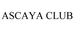 ASCAYA CLUB trademark