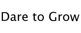 DARE TO GROW trademark
