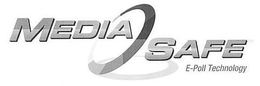 MEDIASAFE E-POLL TECHNOLOGY trademark