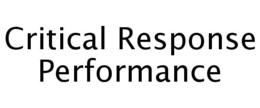 CRITICAL RESPONSE PERFORMANCE trademark