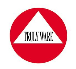 TRULY WARE trademark