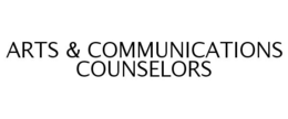 ARTS & COMMUNICATIONS COUNSELORS trademark