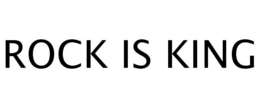 ROCK IS KING trademark