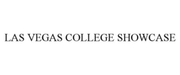 LAS VEGAS COLLEGE SHOWCASE trademark