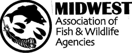 MIDWEST ASSOCIATION OF FISH & WILDLIFE AGENCIES trademark