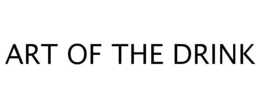 ART OF THE DRINK trademark