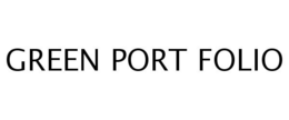 GREEN PORT FOLIO trademark