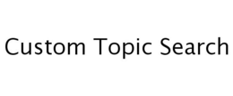 CUSTOM TOPIC SEARCH trademark