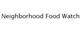 NEIGHBORHOOD FOOD WATCH trademark