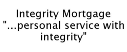 INTEGRITY MORTGAGE "...PERSONAL SERVICEWITH INTEGRITY" trademark