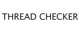 THREAD CHECKER trademark