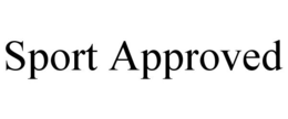 SPORT APPROVED trademark