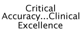 CRITICAL ACCURACY...CLINICAL EXCELLENCE trademark