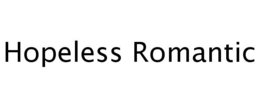 HOPELESS ROMANTIC trademark