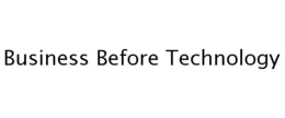 BUSINESS BEFORE TECHNOLOGY trademark