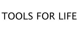 TOOLS FOR LIFE trademark
