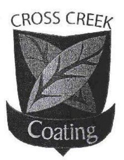 CROSS CREEK COATING trademark