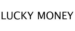 LUCKY MONEY trademark