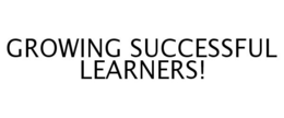 GROWING SUCCESSFUL LEARNERS! trademark
