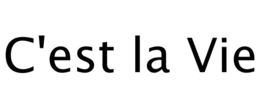 C'EST LA VIE trademark
