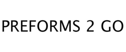 PREFORMS 2 GO trademark