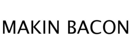MAKIN BACON trademark