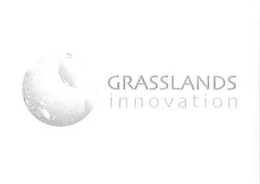 GRASSLANDS INNOVATION trademark