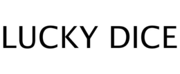 LUCKY DICE trademark
