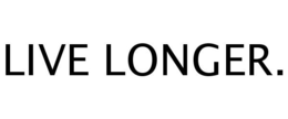 LIVE LONGER. trademark