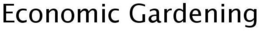 ECONOMIC GARDENING trademark