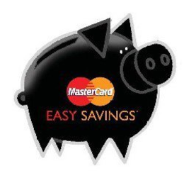 MASTERCARD EASY SAVINGS trademark
