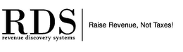 RDS REVENUE DISCOVERY SYSTEMS RAISE REVENUE, NOT TAXES! trademark