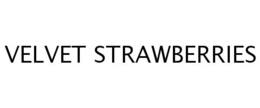 VELVET STRAWBERRIES trademark