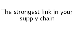 THE STRONGEST LINK IN YOUR SUPPLY CHAIN trademark