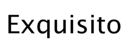 EXQUISITO trademark