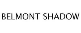 BELMONT SHADOW trademark