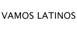 VAMOS LATINOS trademark
