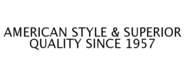 AMERICAN STYLE & SUPERIOR QUALITY SINCE1957 trademark