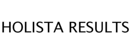HOLISTA RESULTS trademark