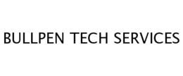 BULLPEN TECH SERVICES trademark