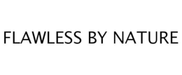 FLAWLESS BY NATURE trademark