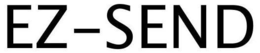 EZ-SEND trademark