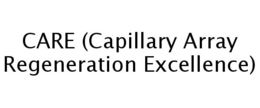 CARE (CAPILLARY ARRAY REGENERATION EXCELLENCE) trademark