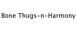 BONE THUGS-N-HARMONY trademark