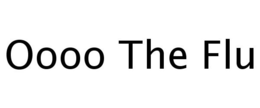 OOOO THE FLU trademark