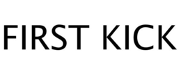 FIRST KICK trademark