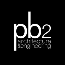 PB2 ARCHITECTURE & ENGINEERING trademark