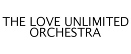 THE LOVE UNLIMITED ORCHESTRA trademark