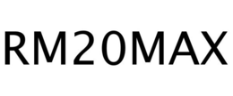 RM20MAX trademark