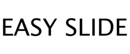 EASY SLIDE trademark